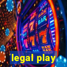 legal play